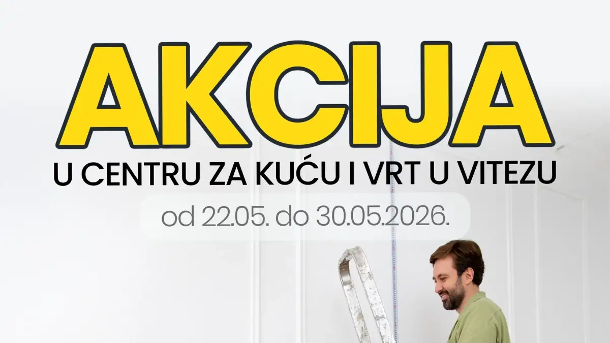 FIS akcija za kuću i vrt u Vitezu do 30.05.2026 – vrtni namještaj, kupaonska oprema, rasvjeta i alati na sniženju